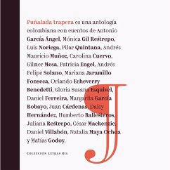 Puñalada trapera: Antología de cuento colombiano (MP3-Download) - Autores, Varios