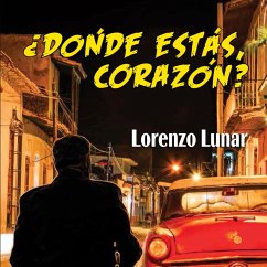 ¿Dónde estás, corazón? (MP3-Download) - Lunar, Lorenzo
