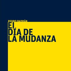 El día de la mudanza (MP3-Download) - Badrán, Pedro