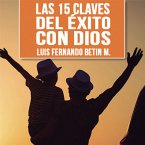 Las 15 claves del éxito con Dios (MP3-Download)