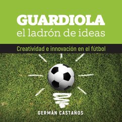 Cover Guardiola, el ladrón de ideas (MP3-Download)