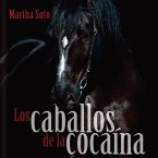 Los caballos de la cocaína (MP3-Download)