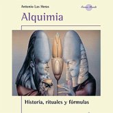 Alquimia, las fórmulas rituales esotéricas de la transmutación (MP3-Download)