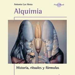 Alquimia, las fórmulas rituales esotéricas de la transmutación (MP3-Download) - Heras, Antonio Las