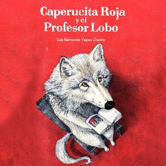 Caperucita Roja y el Profesor Lobo (MP3-Download) - Osorio, Luis Bernardo Yepes