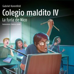 Colegio Maldito IV. La furia de Nico (MP3-Download) - Korenfeld, Gabriel