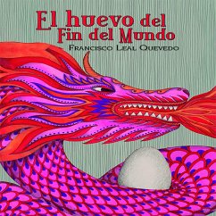 El huevo del fin del mundo (MP3-Download) - Quevedo, Francisco Leal