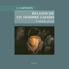 Cover Relatos de un hombre casado. Volando al sur (MP3-Download)