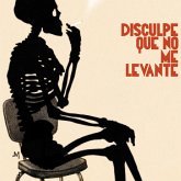 Disculpe que no me levante (MP3-Download)