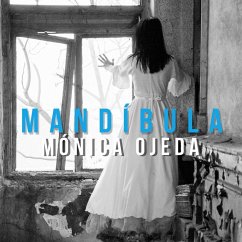 Mandíbula (MP3-Download) - Ojeda, Mónica