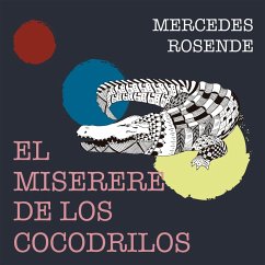 Cover El miserere de los cocodrilos (MP3-Download)