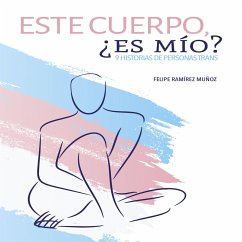 Cover Este cuerpo, ¿es mío? 9 historias de personas trans (MP3-Download)