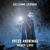 Voces Anónimas. Historias y leyendas del universo mágico I (MP3-Download) Voces Anónimas. Historias y leyendas del universo mágico I (MP3-Download)