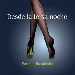 Desde la tersa noche (MP3-Download) - Ruvalcaba, Eusebio