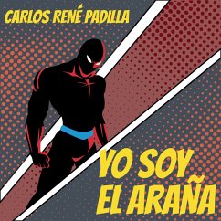 Yo soy el araña (MP3-Download) - Padilla, Carlos René
