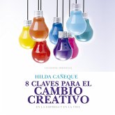 8 claves para el cambio creativo (MP3-Download)