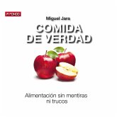 Comida de verdad. Alimentación sin mentiras ni trucos (MP3-Download)