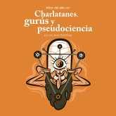 Mitos del siglo XXI: charlatanes, gurús y pseudociencia (MP3-Download)