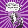 El libro de los ¿porqués y qué onda... - Bild 1