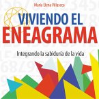 Viviendo el eneagrama: integrando la sabiduría de la vida (MP3-Download)