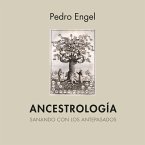 Ancestrología. Sanando con los pasados (MP3-Download)