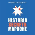 Historia secreta mapuche (MP3-Download)