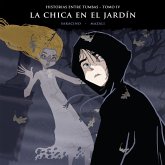 Historias entre tumbas, tomo IV: La chica en el jardín (MP3-Download)