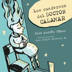 Los cuadernos del Doctor Calamar (MP3-Download) - Gómez, Jose Andrés