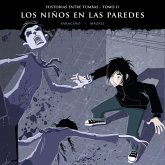 Historias entre tumbas, tomo II: Los niños en las paredes (MP3-Download)