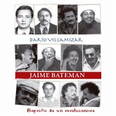 Jaime Bateman. Biografía de un revolucionario (MP3-Download) Jaime Bateman. Biografía de un revolucionario (MP3-Download)