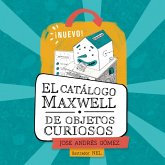 El catálogo Maxwell de objetos curiosos (MP3-Download)