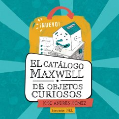El catálogo Maxwell de objetos curiosos (MP3-Download) - Gómez, Jose Andrés