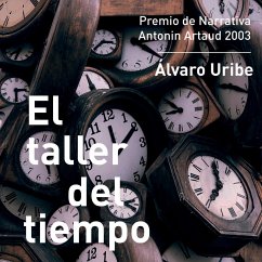 El taller del tiempo (MP3-Download) - Uribe, Álvaro