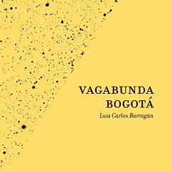 Vagabunda Bogotá (MP3-Download) - Barragán, Luis Carlos