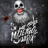 Si ya está muerto sonría (MP3-Download)