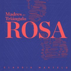 Cover Madres del triángulo rosa (MP3-Download)