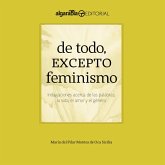 De todo, excepto feminismo (MP3-Download)