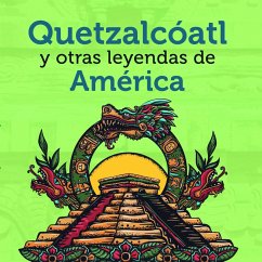 Quetzalcóatl y otras leyendas de América (MP3-Download) - Padilla, Carlos Bastidas