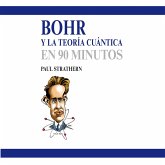 Bohr y la teoría cuántica en 90 minutos (MP3-Download)