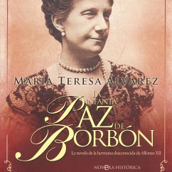 La infanta Paz de Borbón (MP3-Download) - Álvarez, María Teresa