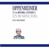 Oppenheimer y la bomba atómica en 90 minutos (MP3-Download)