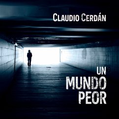 Cover Un mundo peor (MP3-Download)