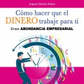 Cómo hacer que el dinero trabaje para ti (MP3-Download)