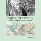 Viajeras de leyenda. Aventuras asombrosas de trotamundos victorianas (MP3-Download)