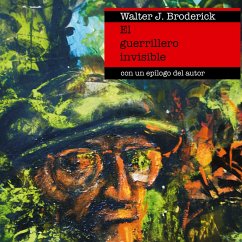 El guerrillero invisible (MP3-Download) - J.Broderick, Walter