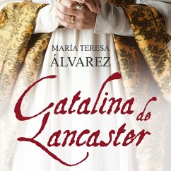 Catalina de Lancaster (MP3-Download) - Álvarez, María Teresa