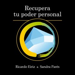 Recupera tu poder personal (MP3-Download) - Parés, Sandra; Eiriz, Ricardo