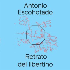 Retrato del libertino (MP3-Download) - Espinosa, Antonio Escohotado