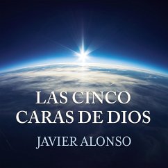 Las cinco caras de Dios (MP3-Download) - Alonso, Javier