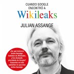 Cuando Google encontró a Wikileaks (MP3-Download)